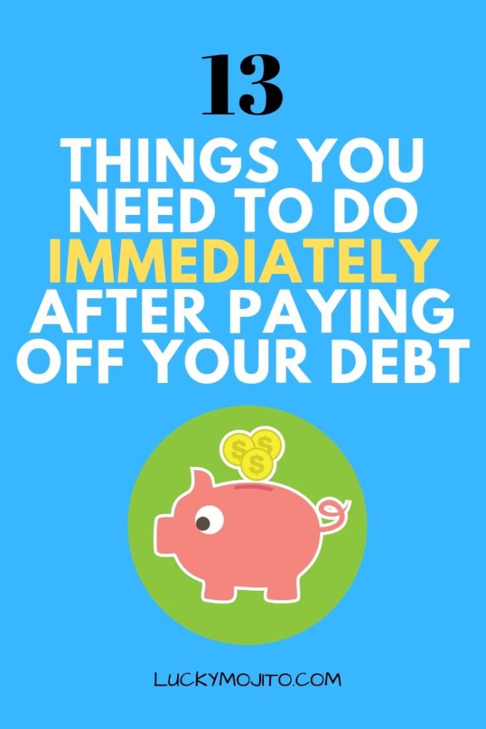 what to do after debt free