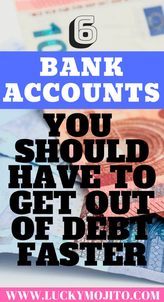 the 6 bank accounts you should have to get out of debt fast, save money, and invest